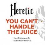 Heretic You Cant Handle The Juice 16oz Cans 0